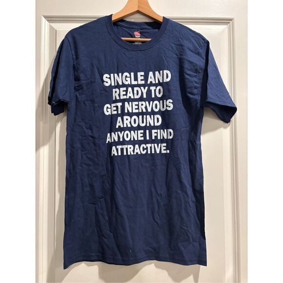 Single and Ready to Get Nervous T-shirt size Small - Picture 1 of 2